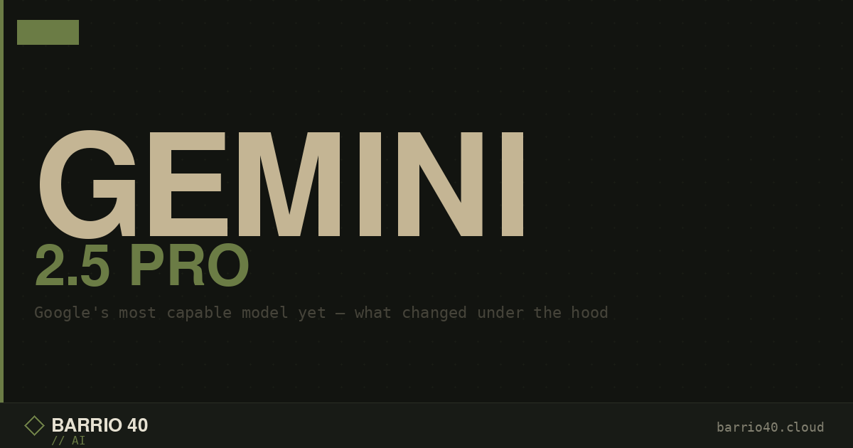 Gemini 2.5 Pro: Google's Most Capable Model Yet