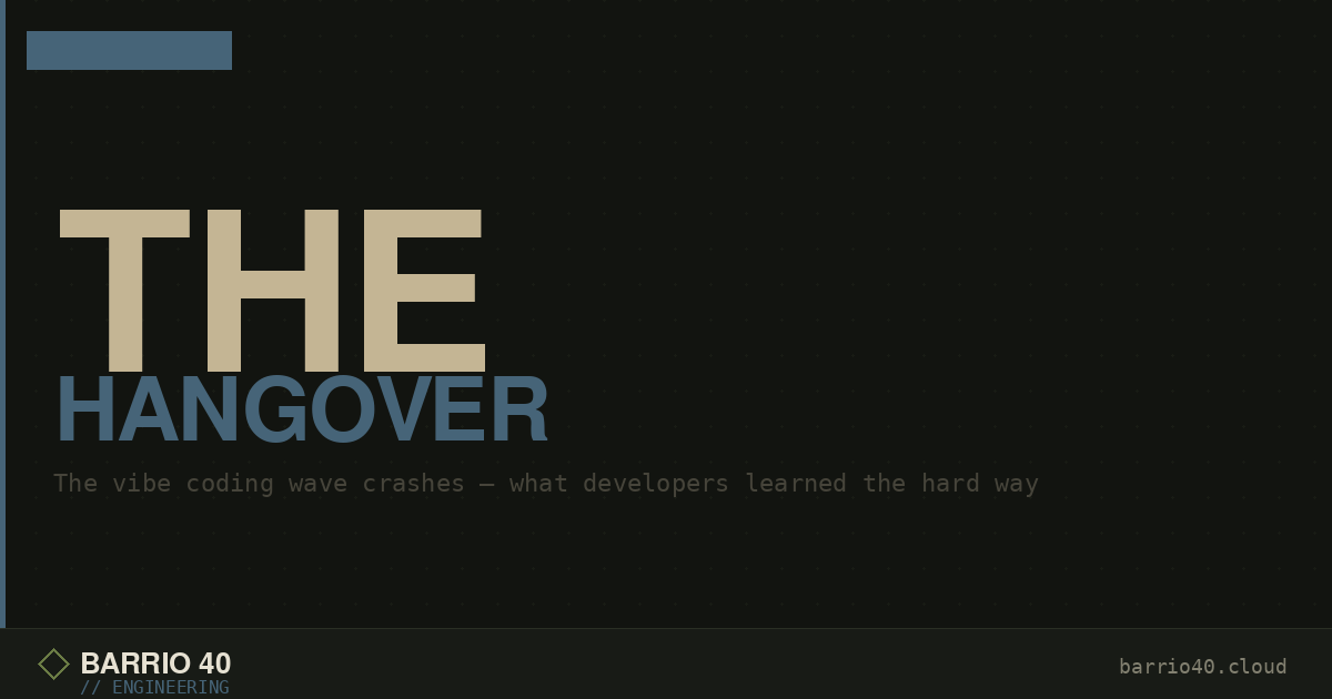 The Vibe Coding Hangover